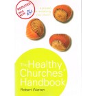 2nd Hand - The Healthy Churches Handbook By Robert Warren